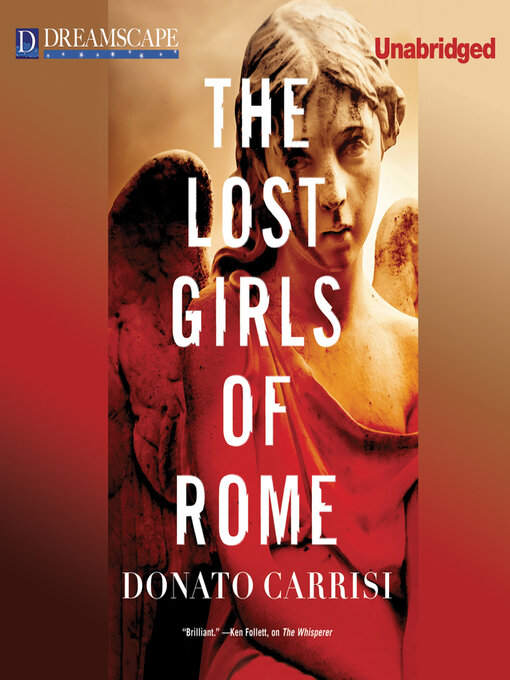 Title details for The Lost Girls of Rome by Donato Carrisi - Available